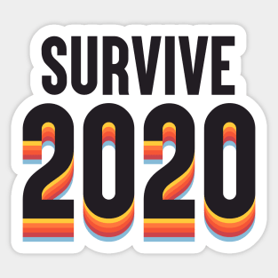 Survive 2020 Sticker